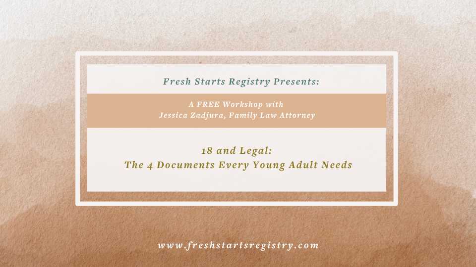 18 and Legal: The 4 Documents Every Young Adult Needs