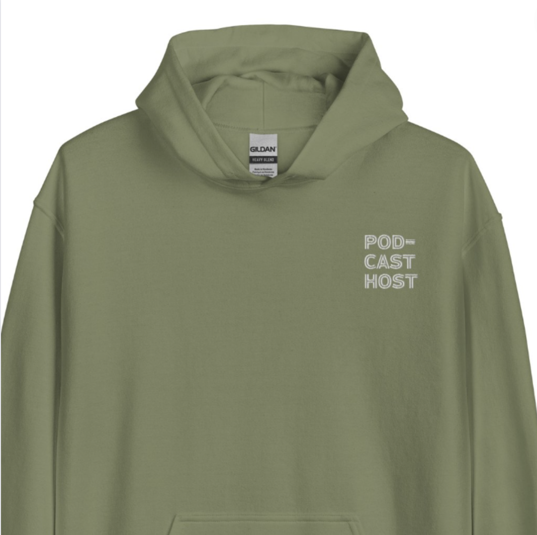 Green hoodie with "PODCAST HOST" text on chest.
