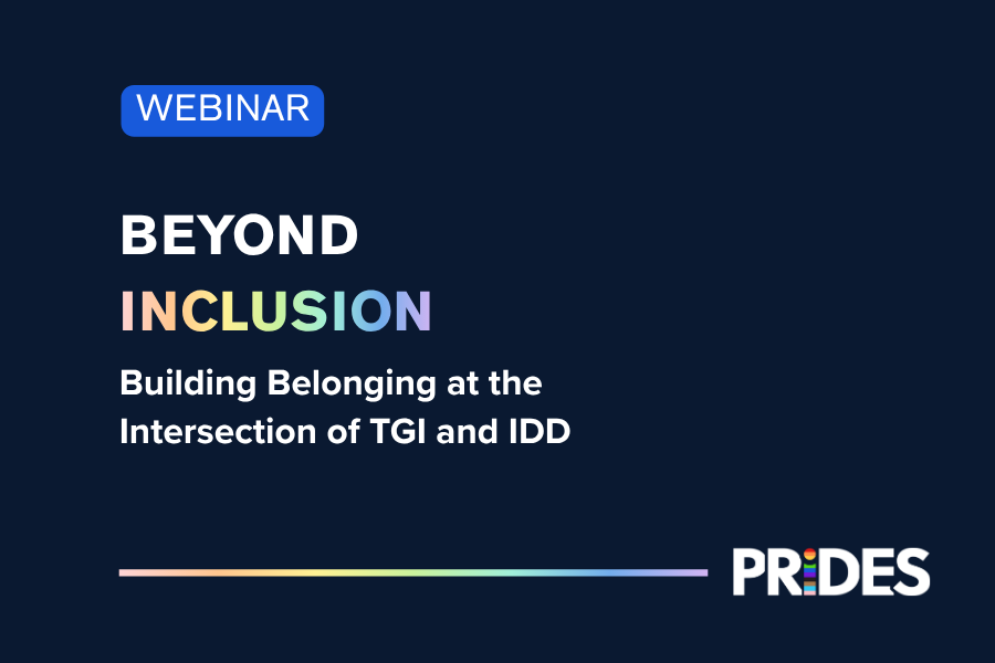 [Webinar] Beyond Inclusion: Building Belonging at the Intersection of TGI and IDD