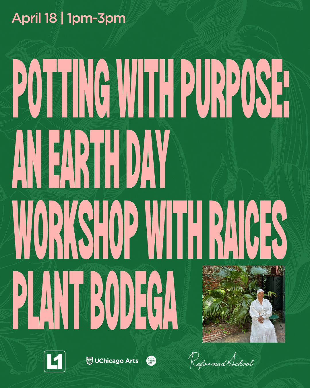 Potting with Purpose: An Earth Day Workshop with Raíces Plant Bodgea