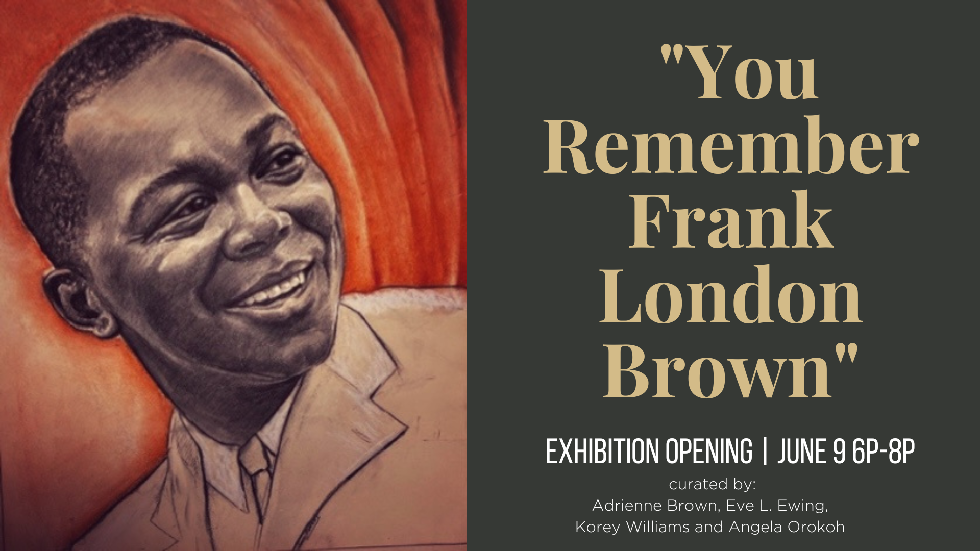 You Remember Frank London Brown</span>