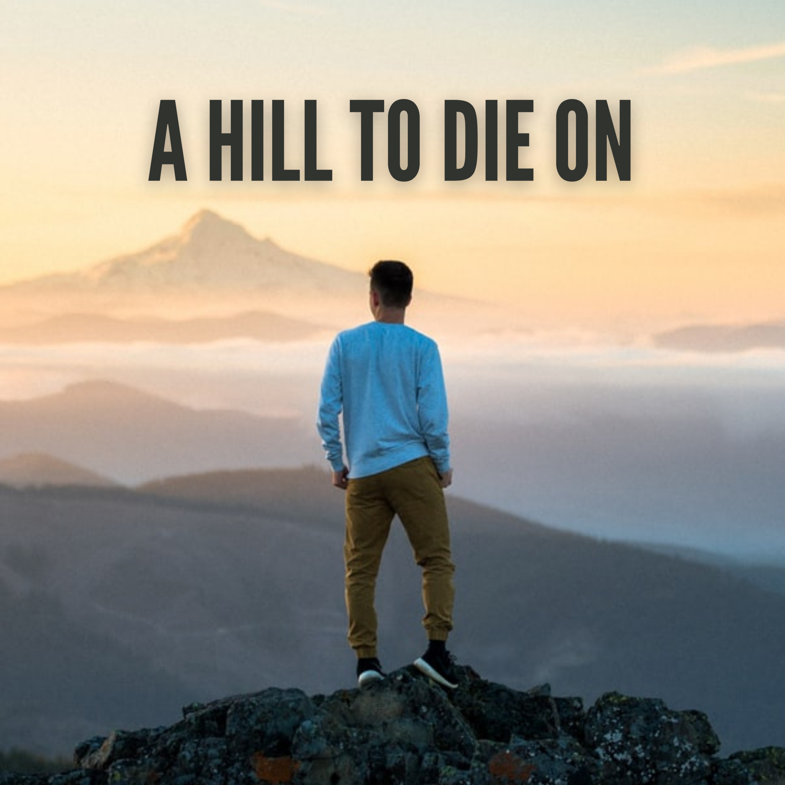 A Hill to Die on