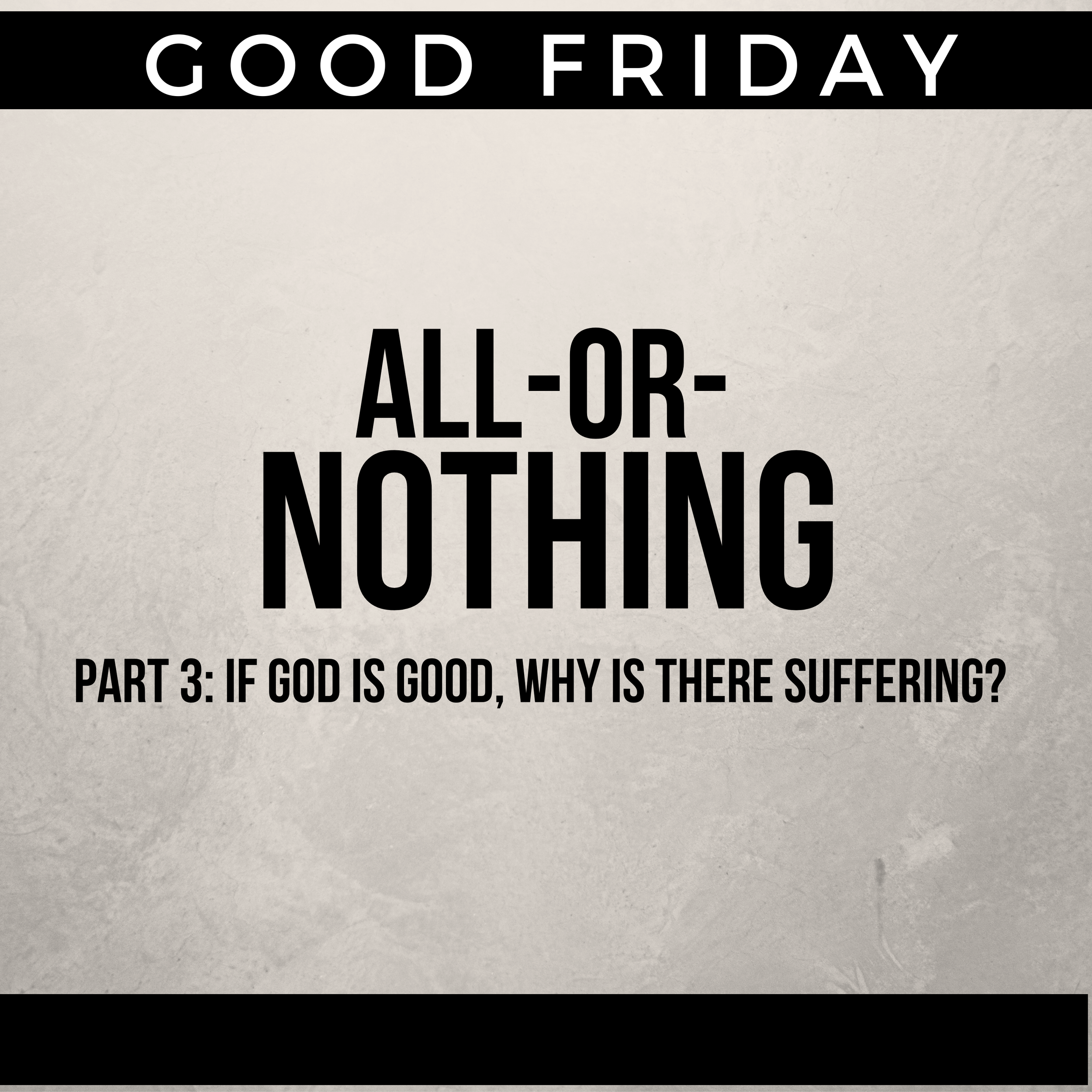 ALL-OR-Nothing part 3- Easter Series 