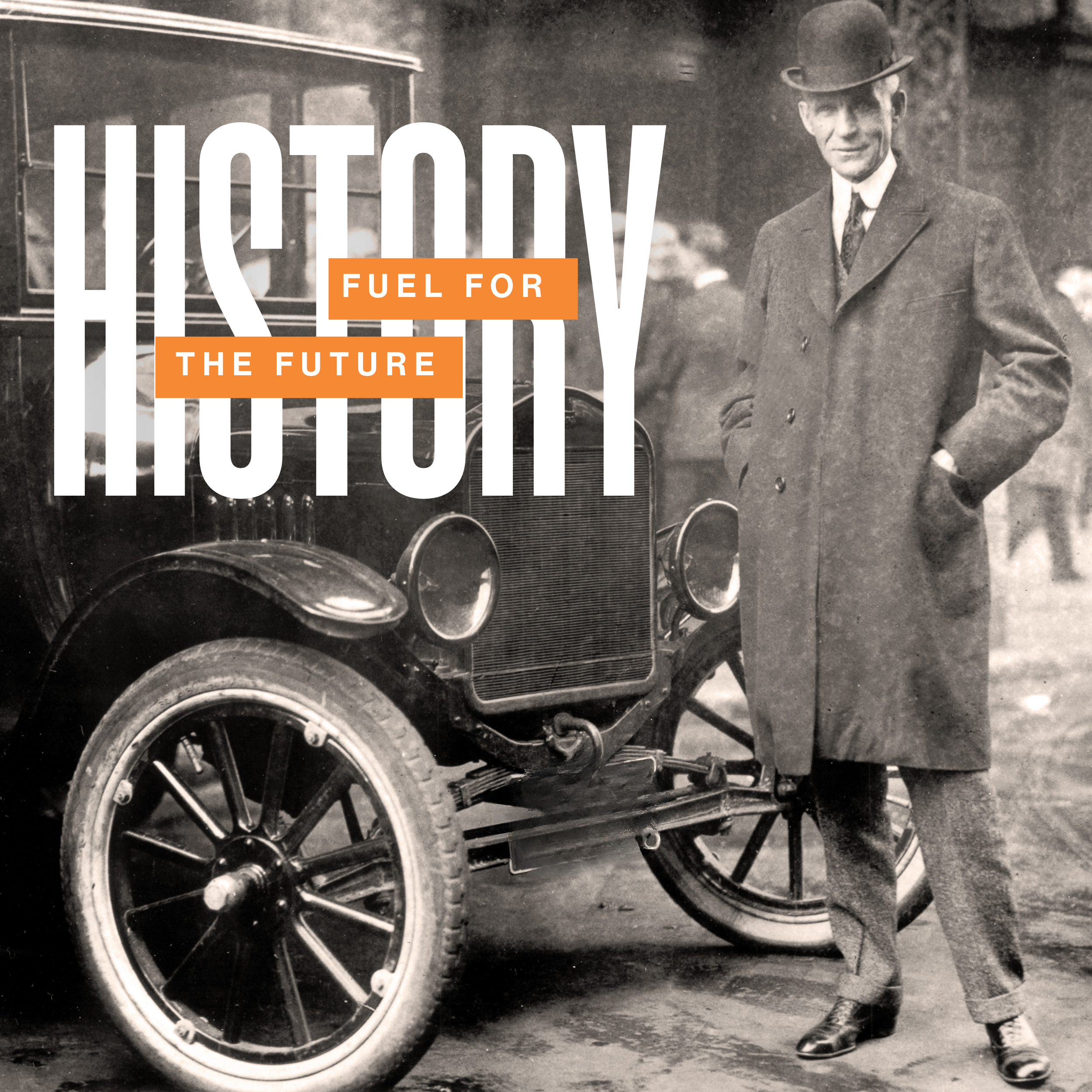 History Fuel For The Future