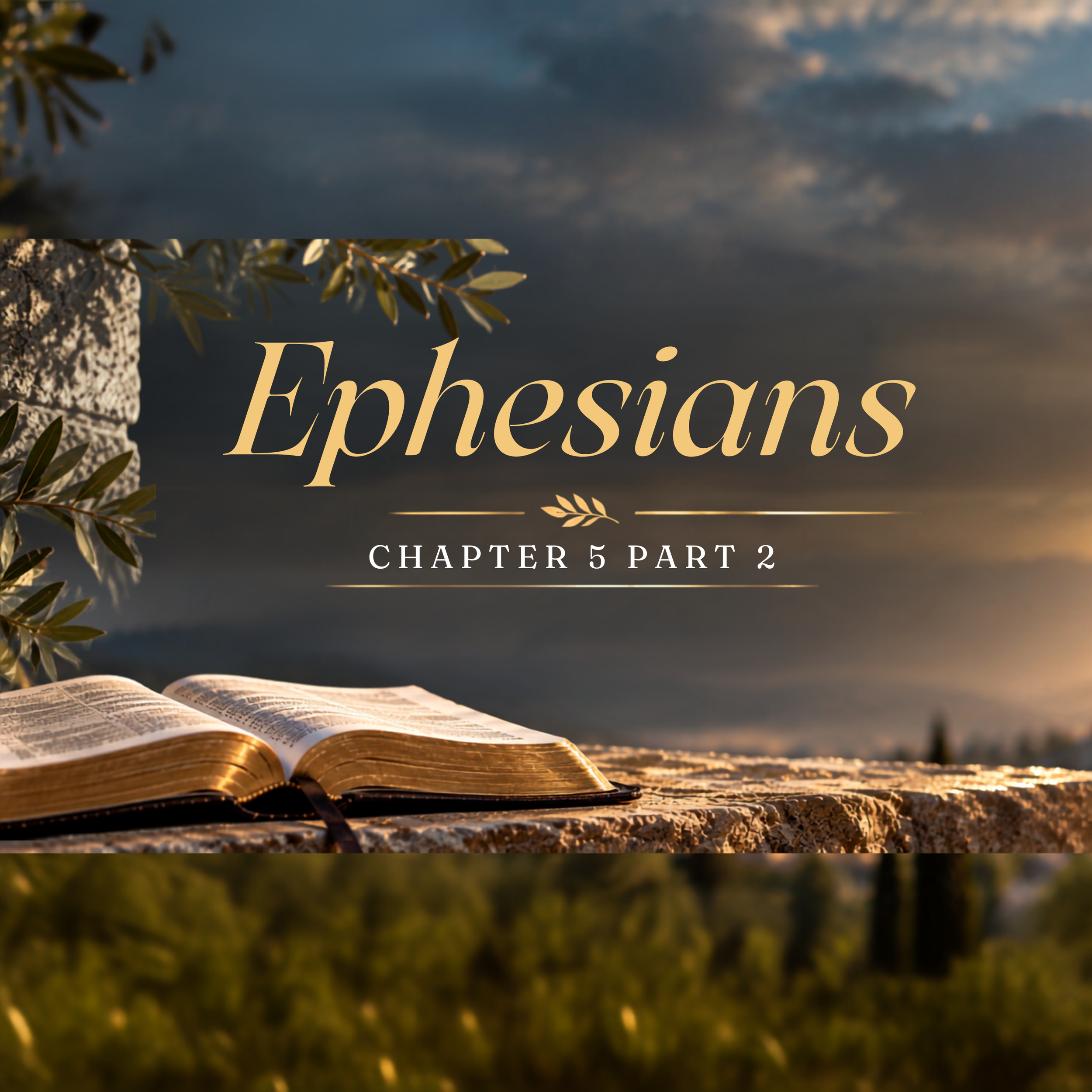 Ephesians Chapter 5 Part 1