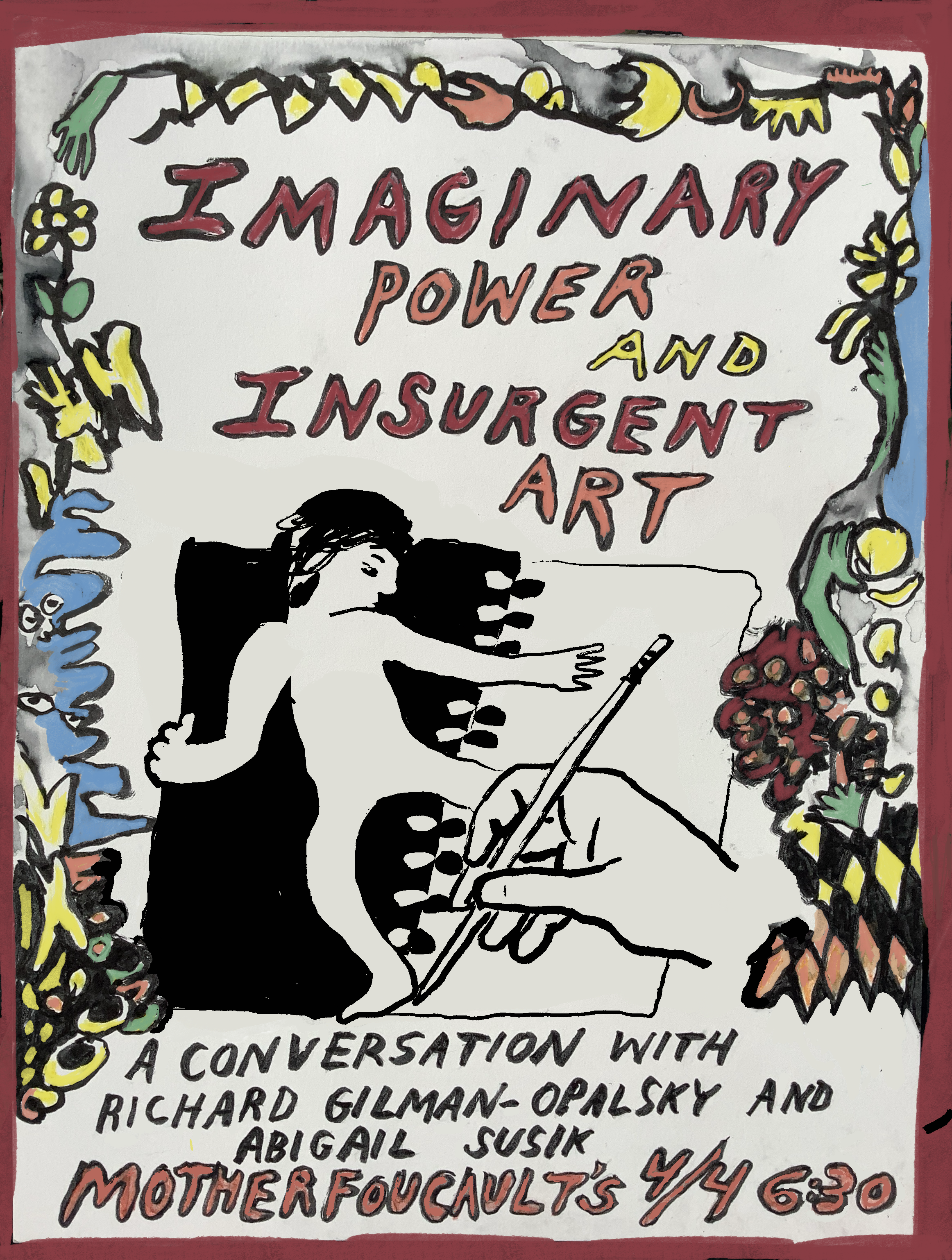 Imaginary power and insurgent art: A conversation with Richard Gilman-Opalsky and Abigail Susik.
