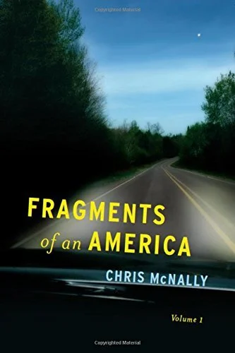 BOOK LAUNCH -Fragments of an America, Volume II — Chris McNally 