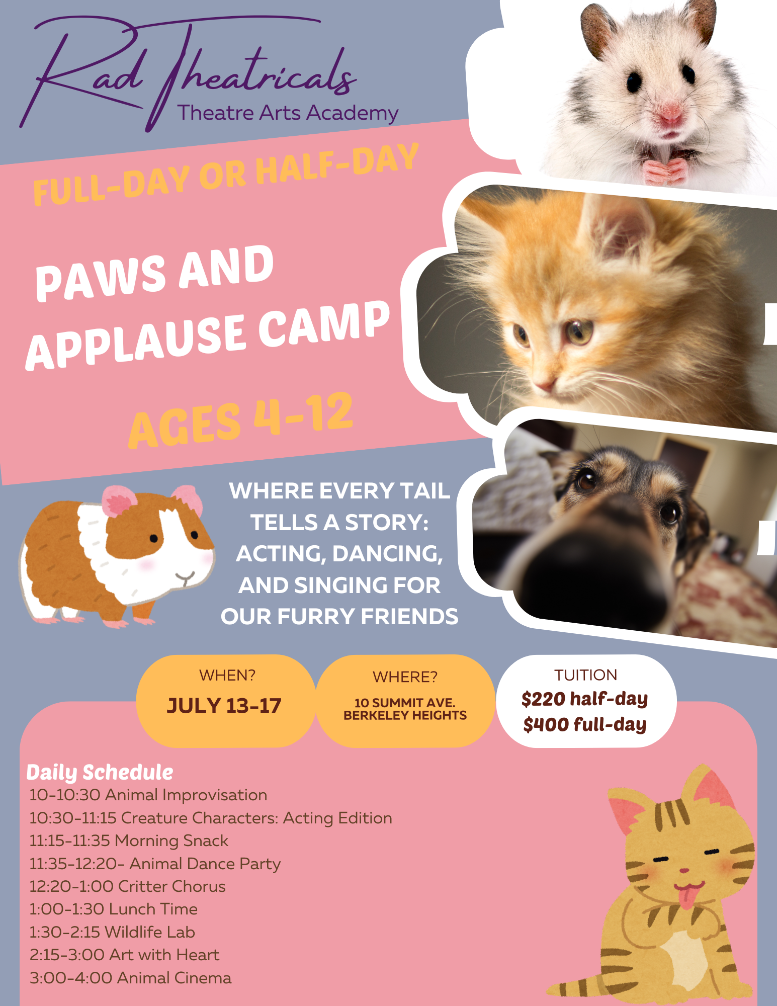 Flyer for Rad Theatricals Theatre Arts Academy summer camps featuring cats, a hamster, and a guinea pig. The camp is for ages 4-12, running from July 13-17 at 10 Summit Ave, Berkeley Heights. The schedule includes animal improvisation, creature characters acting, animal dance party, critter chorus, critter cinema, and wildlife lab activities. Tuition costs $220 for half-day or $400 for full-day.