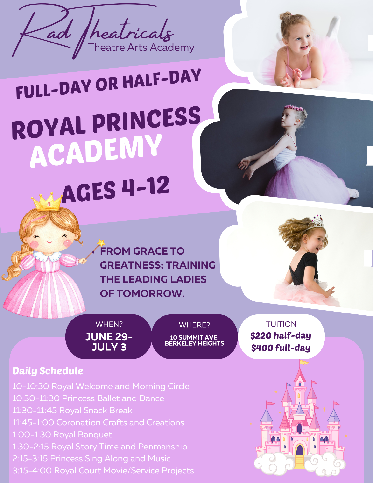 Flyer for Rad Theatricals Theatre Arts Academy promoting half-day and full-day princess-themed classes for children ages 4 to 12. Features images of young girls dressed as princesses, with schedule details, location, dates, and prices.