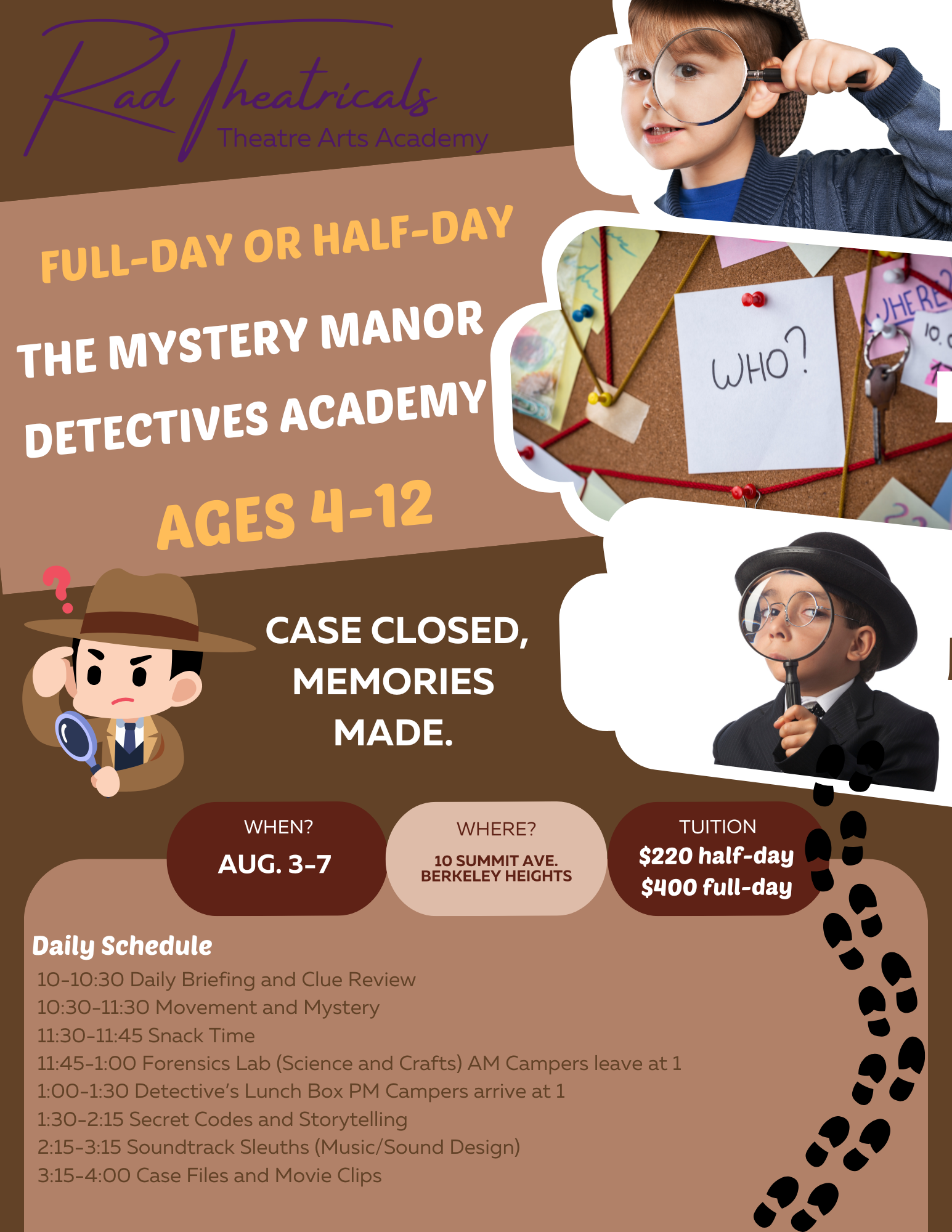 A promotional poster for Rad Theatricals Theatre Arts Academy's detective-themed summer program for children ages 4-12. The poster features a young boy holding a magnifying glass, a corkboard with clues, and playful text with event details including dates, location, tuition fees, and daily schedule.