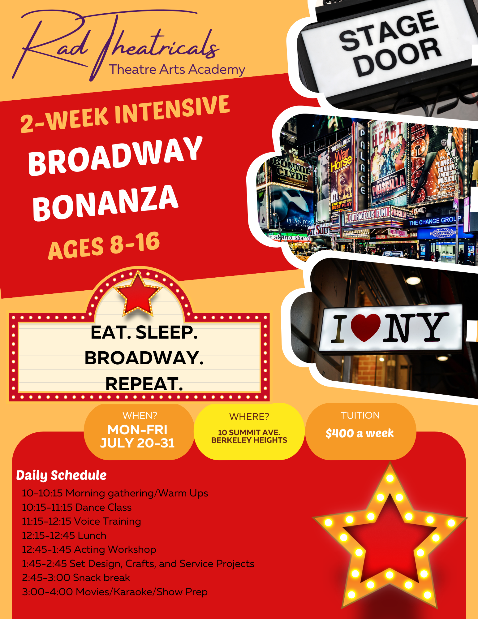 Brightly colored poster for a two-week Broadway theater arts academy, with a red and yellow star at the bottom right. The poster includes images of theater signs, a 'Stage Door' sign, a photo of Broadway theaters with billboards for shows like 'Priscilla Queen of the Desert,' 'War Horse,' and 'Bonnie and Clyde,' and a schedule listing daily activities such as dance classes, voice training, acting workshops, and movies or karaoke, with dates, location, and tuition details.