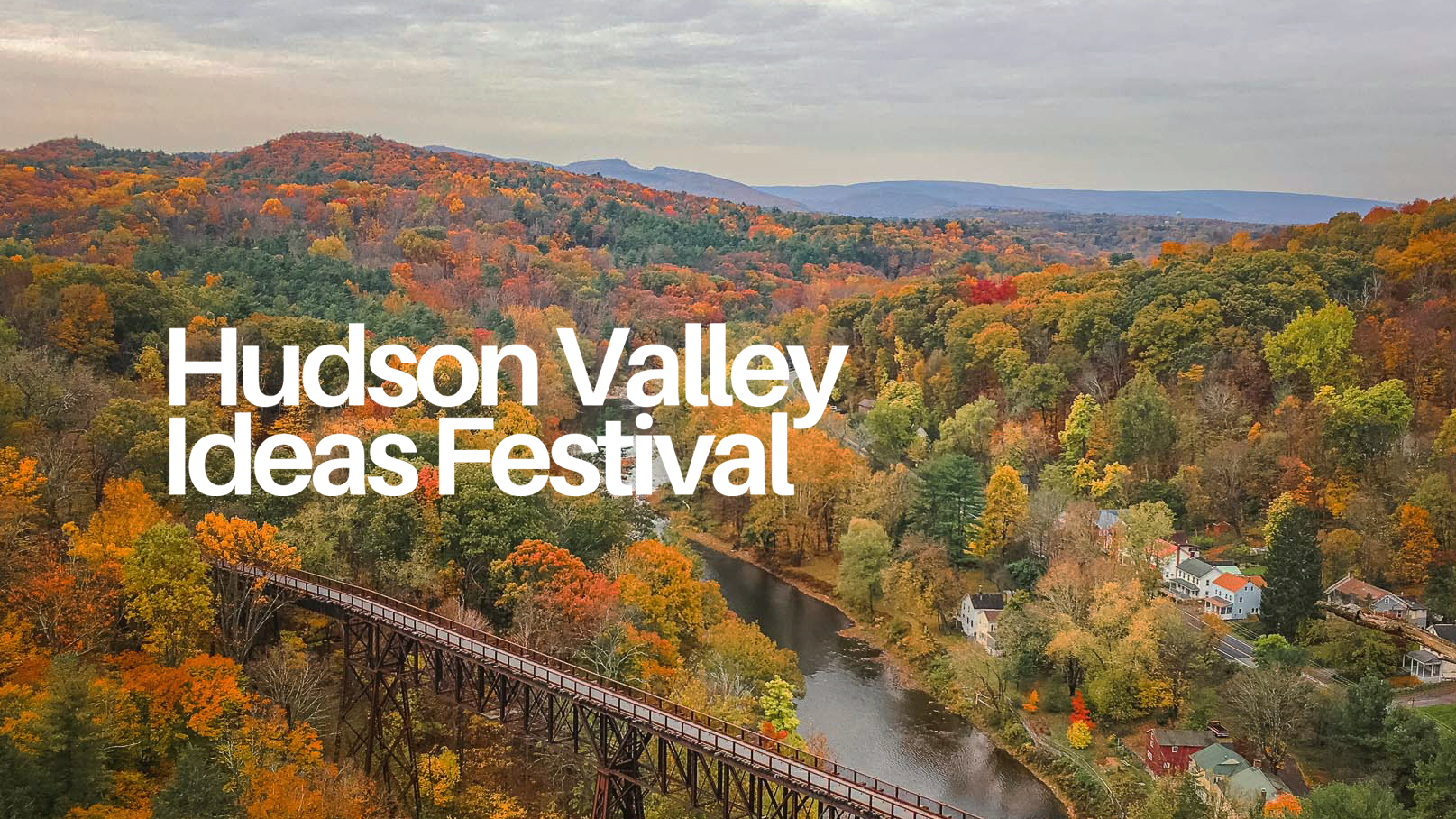 Hudson Valley Ideas Festival