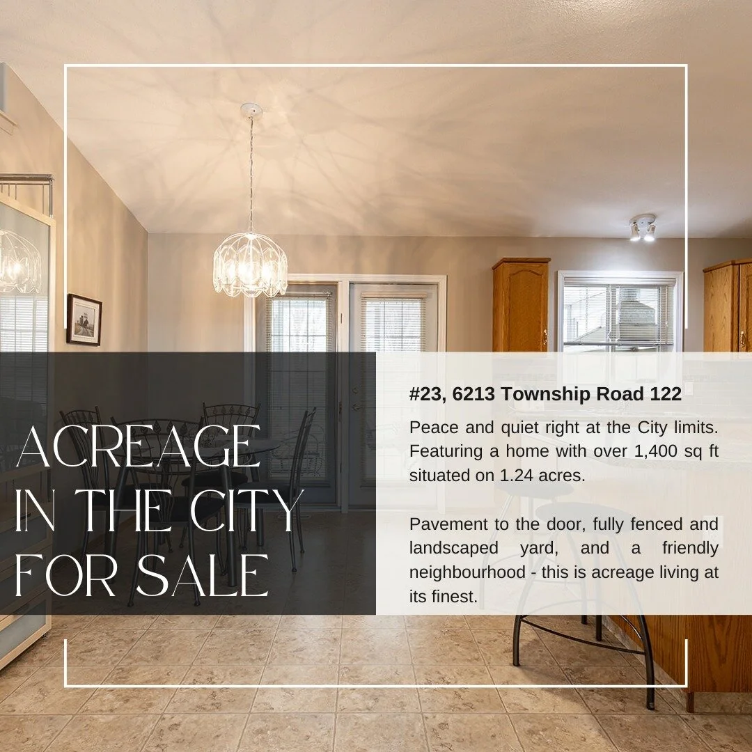 #23, 6213 Township Road 122
$729,000

4 bedrooms 3 bathrooms and over 1400 sq ft, this home is situated on 1.24 acres. This home is perfect for the whole family and is located in a quiet and friendly neighborhood. Not to mention the 30' x 50' shop th
