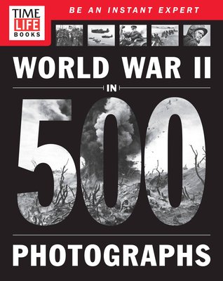 World War II in 500 Photographs-Book