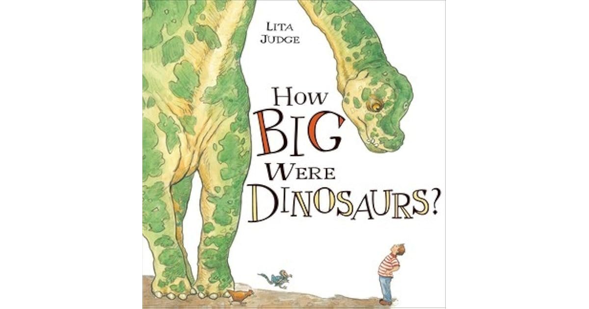 How Big Were Dinosaurs? - Children