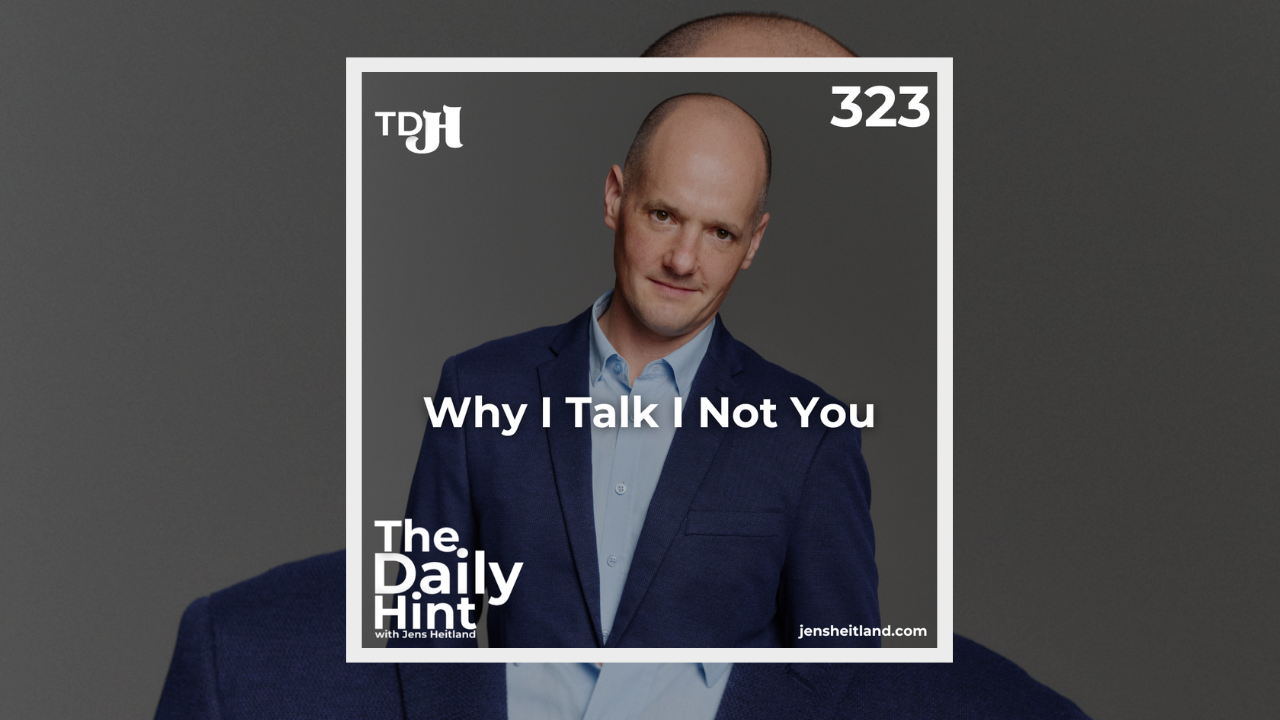 323 - Why I Talk I Not You