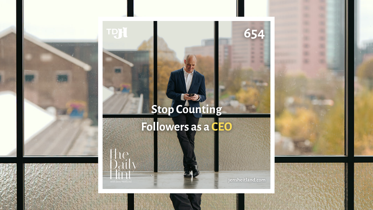 654 - Why Follower Count No Longer Predicts What a CEO Reaches