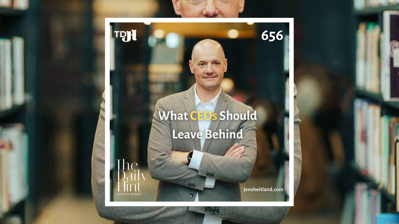 656 - Why Every CEO Should Document Their Life Lessons