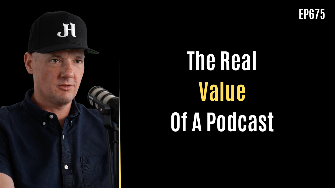 675 - Why A B2B Podcast Is Never Just Content