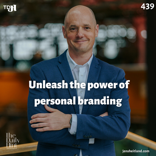 439 - Unleash the power of personal branding — Jens Heitland