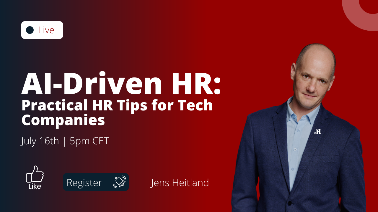 AI-Driven HR:Practical HR Tips for Tech Companies