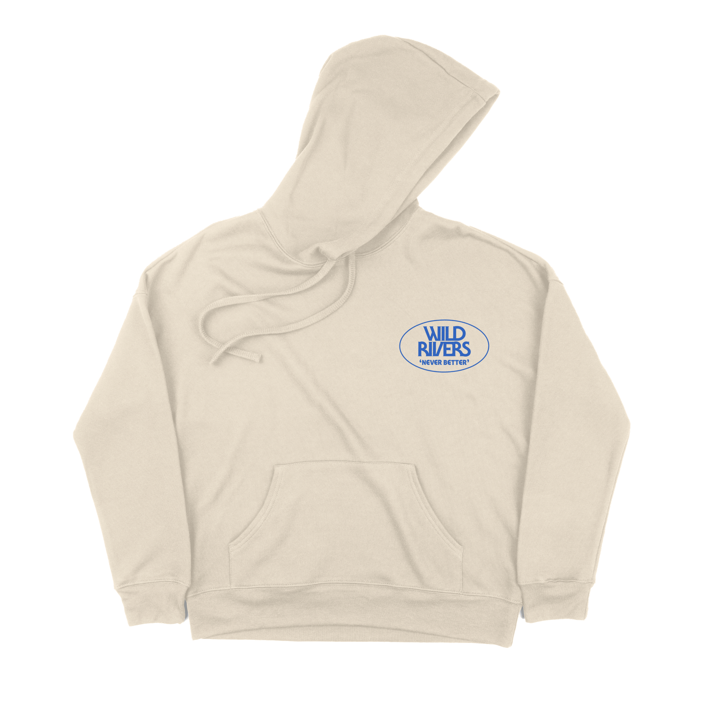 Wild Rivers | Never Better Hoodie