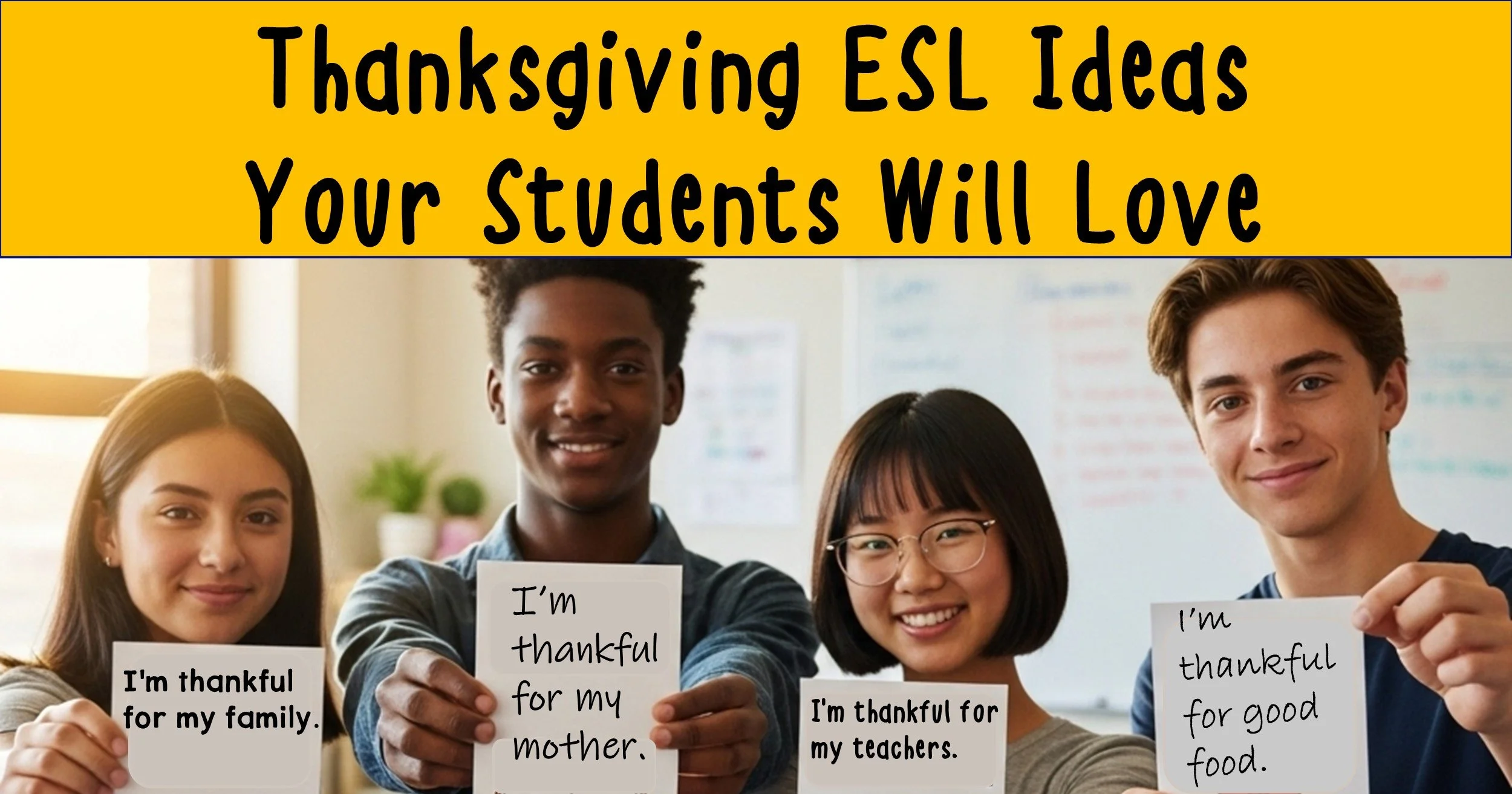 Gobble Up Some Language Fun! Thanksgiving Ideas for English Learners