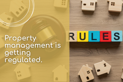 Property management is getting regulated. And that’s good news for landlords