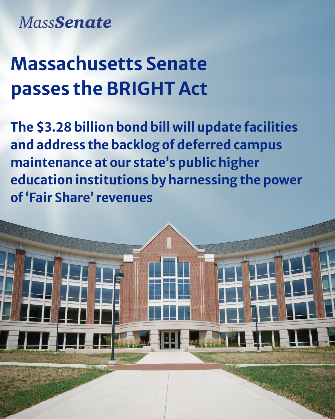 Massachusetts&nbsp;Senate Passes the&nbsp;BRIGHT Act&nbsp;to&nbsp;Modernize&nbsp;and Invest&nbsp;in&nbsp;Public&nbsp;Higher Education&nbsp;Facilities