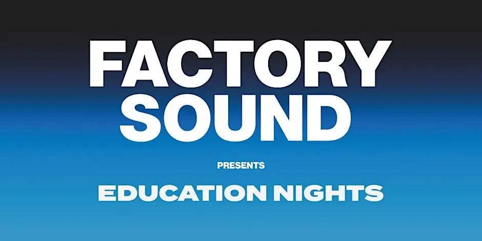 Factory Sound Presents - Inside the Song: From Idea to Demo