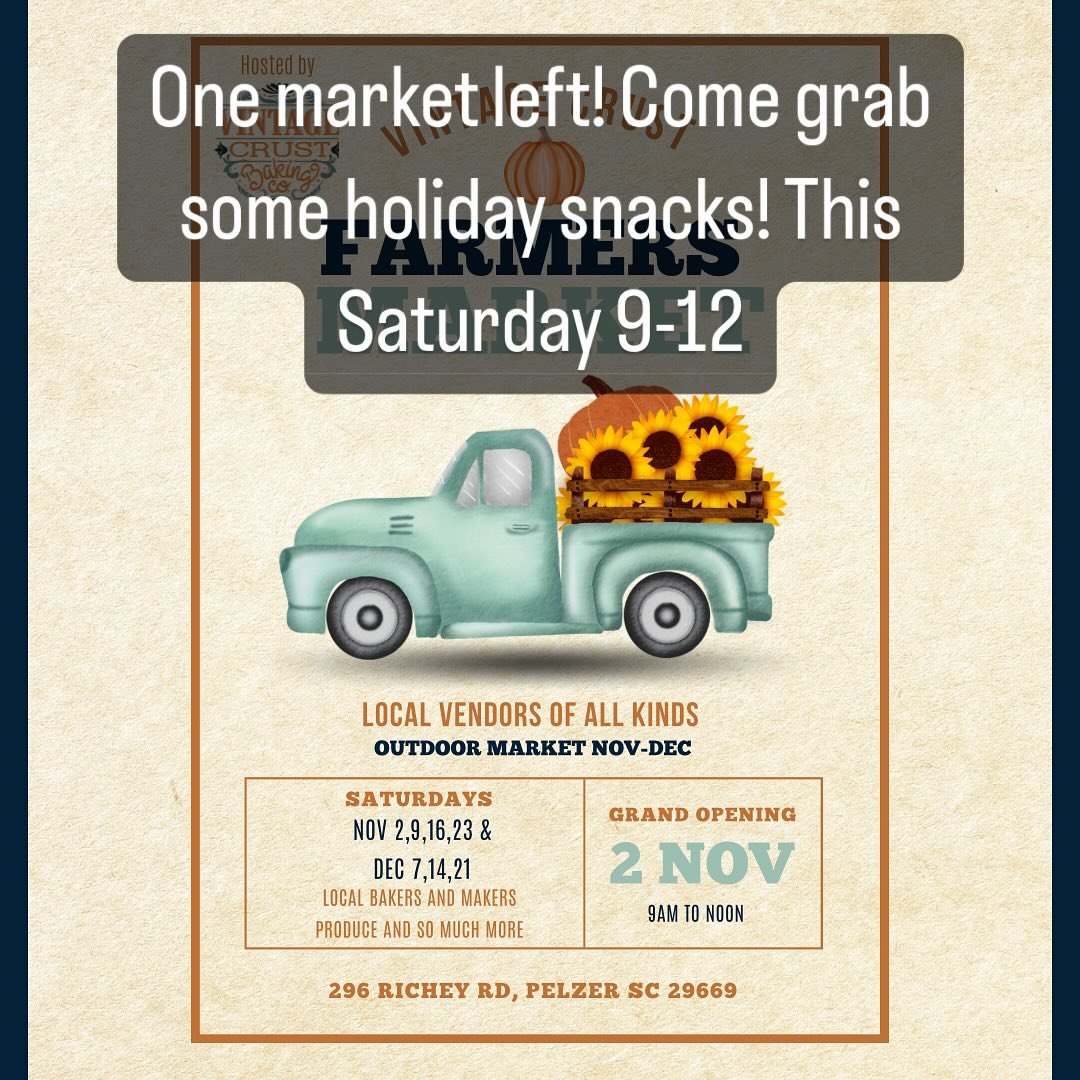 We hope to see you for our last market of the year! @vintagecrustbakingco #shoplocalgvl #freshbread #shopgvl #localmarket