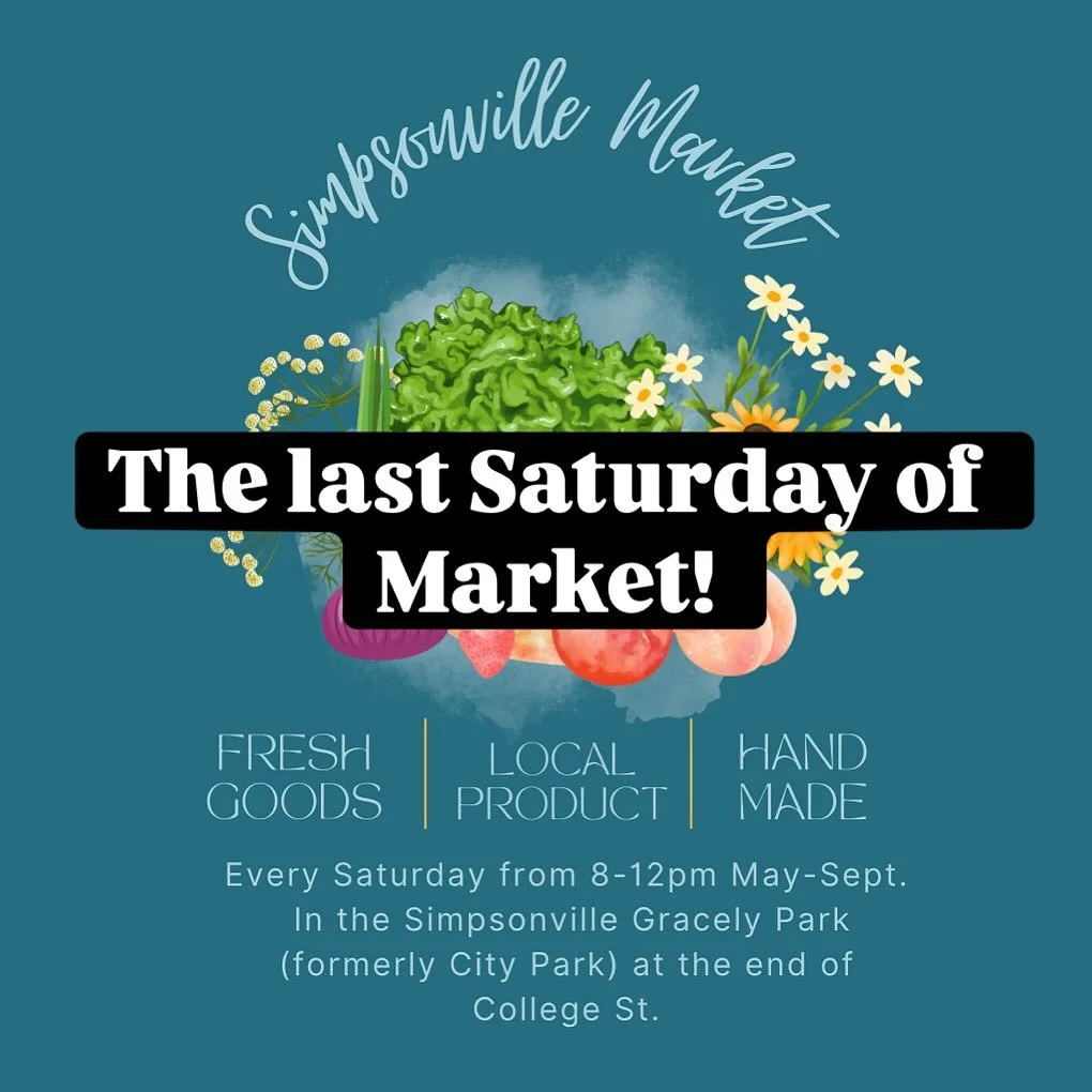 Don&rsquo;t miss out on the last market! Come see us tomorrow @simpsonvillemarket 8-12.
