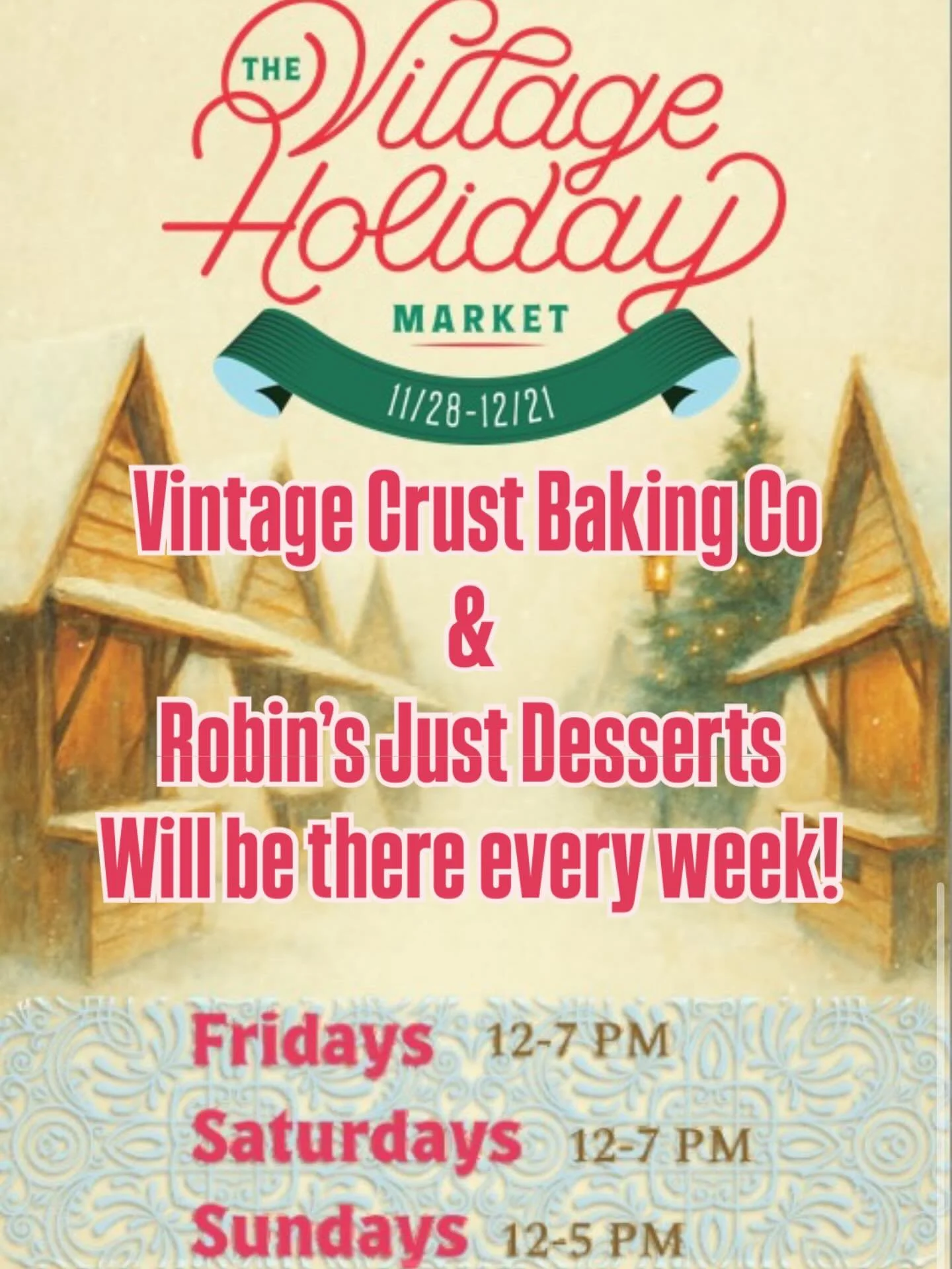 We hope you come out and enjoy the Village Holiday Market with us! Can&rsquo;t wait to see you Friday the 28th 12-7. @vintagecrustbakingco @robinsjustdessertssc @villagewgvl