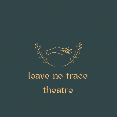 leave no trace theatre