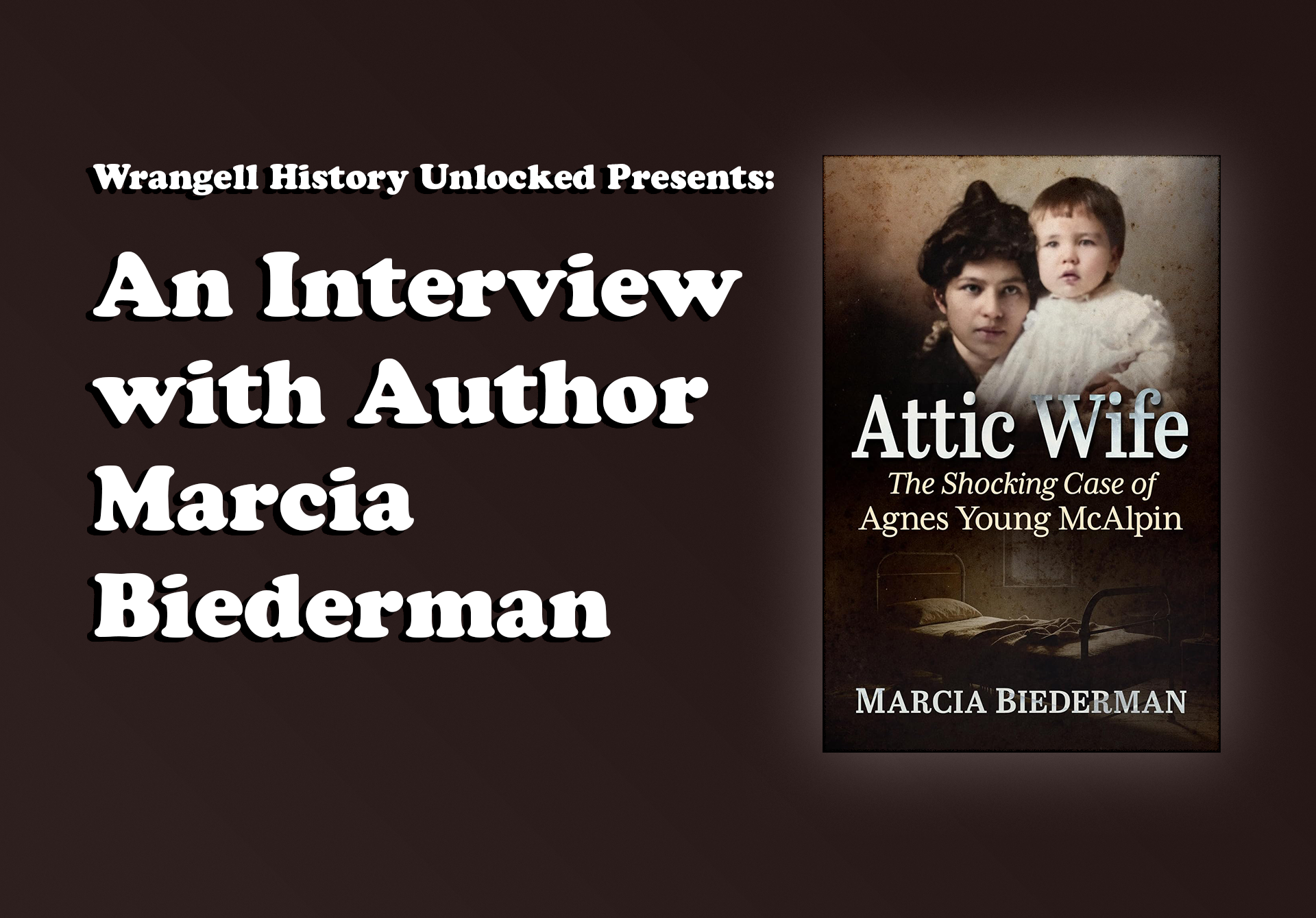 An Interview with Marcia Biederman, Author of “Attic Wife”
