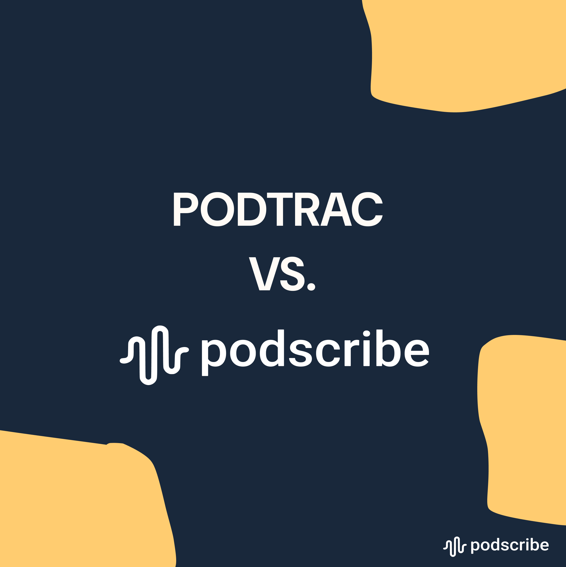 Podtrac vs. Podscribe: Podcast Analytics &amp; Measurement Comparison (2026)