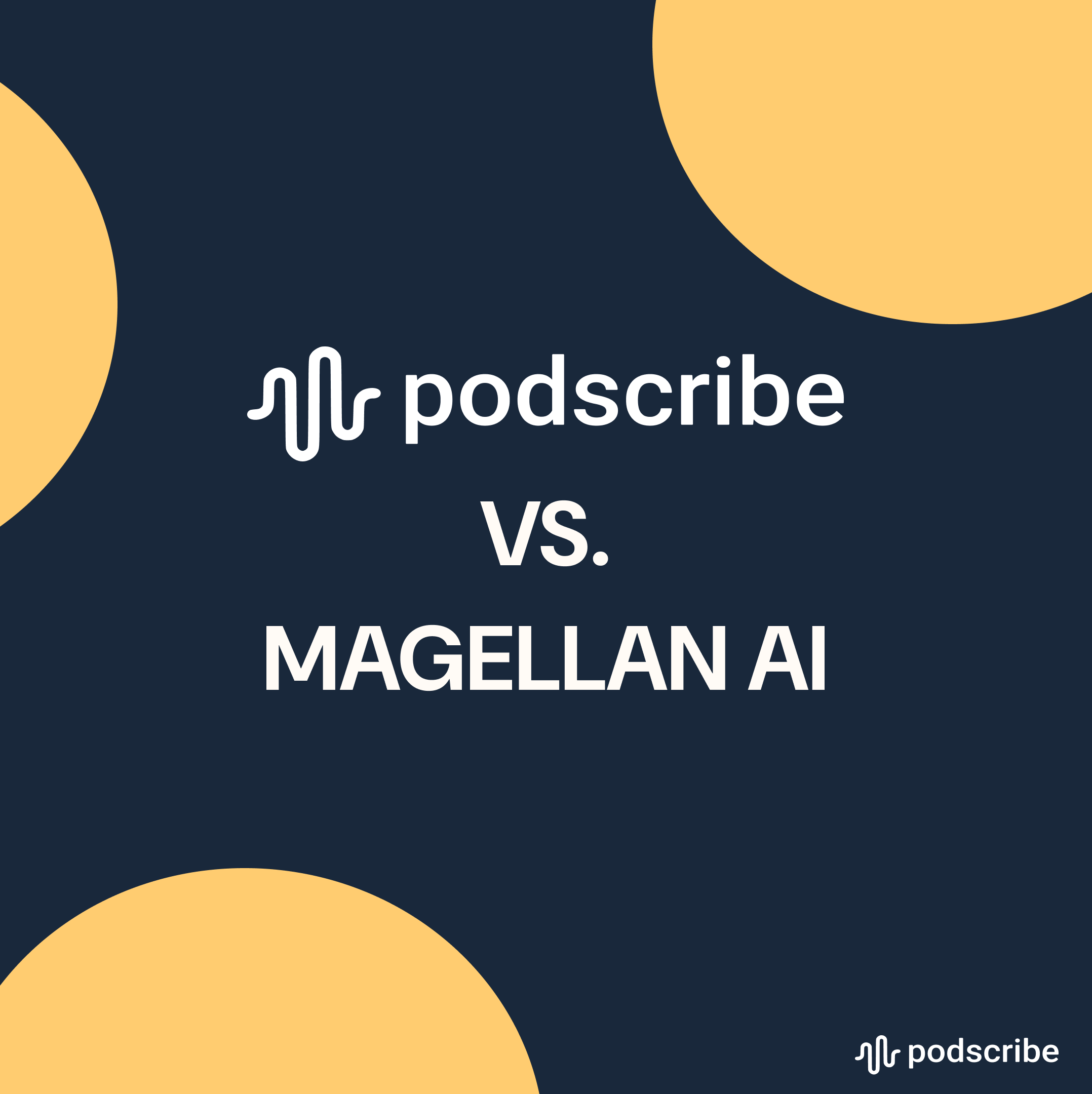 Podscribe vs. Magellan AI: Which Podcast Attribution Platform Is Right for You? (2026)