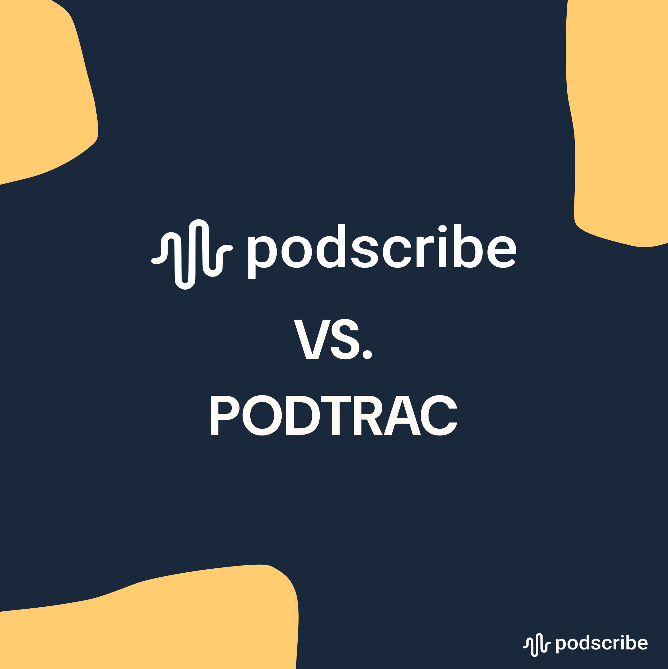 Podscribe vs. Podtrac: Podcast Analytics &amp; Measurement Comparison (2026)
