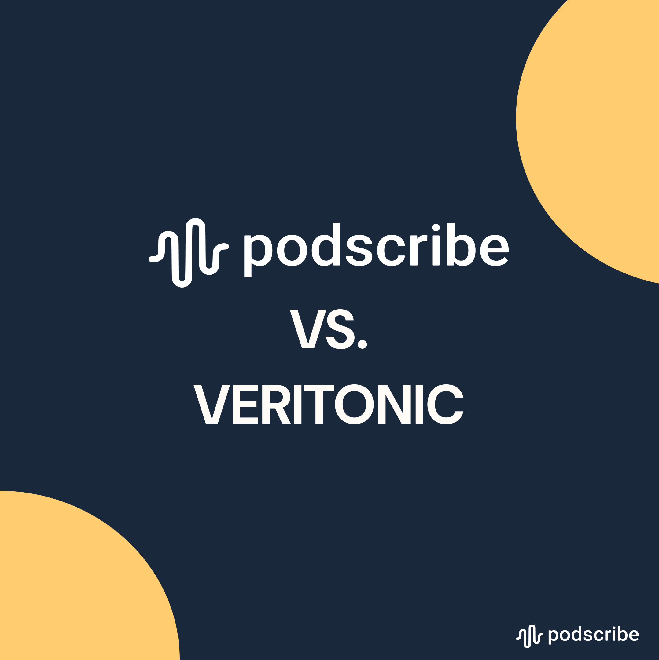 Podscribe vs. Veritonic: Podcast Analytics Comparison (2026)