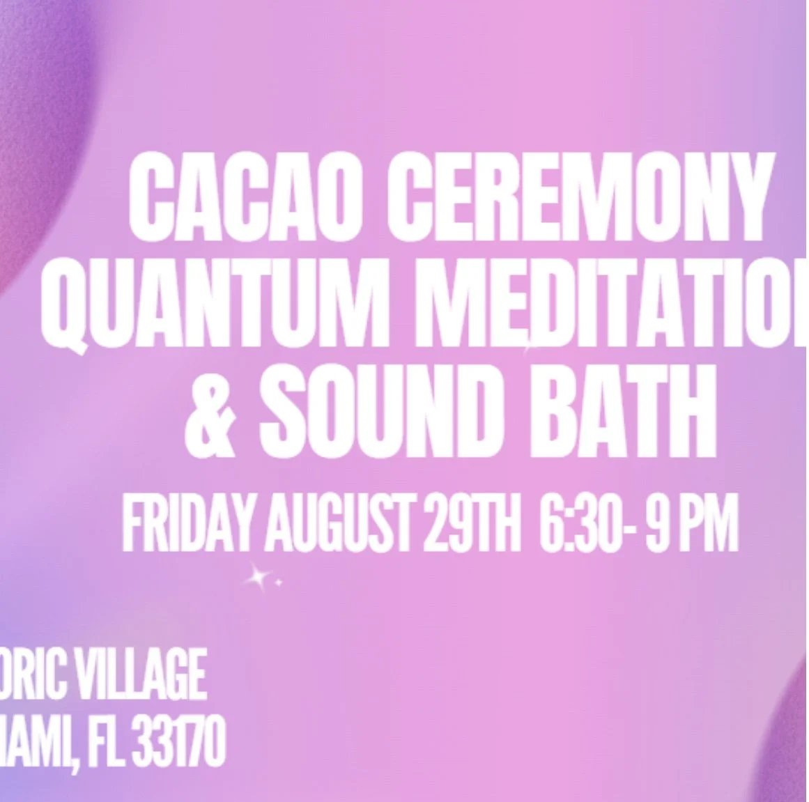 Cacao Ceremony, Quantum Meditation & Sound Bath