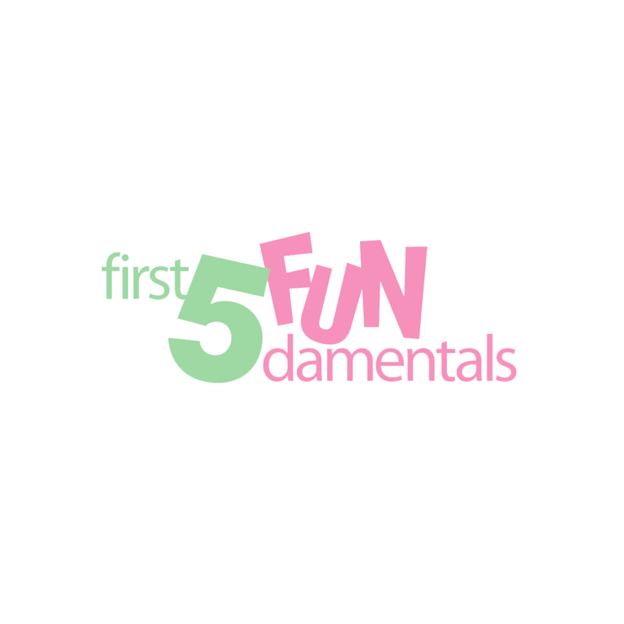 The text First 5 Fundamentals in green and pink.