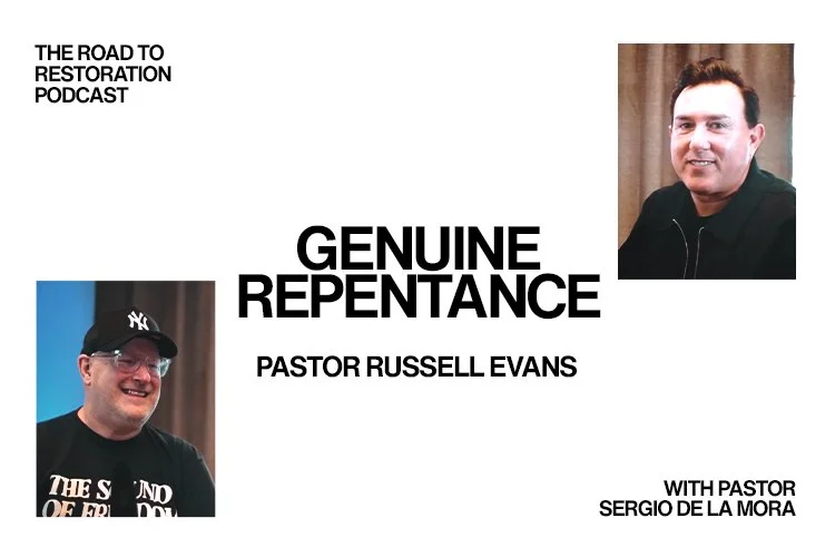 Episode 044: Genuine Repentance - Feat. Pastor Russell Evans