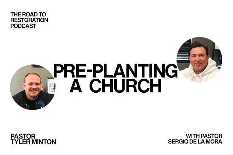 Episode 048: Pre-Planting a Church - Feat. Pastor Tyler Minton