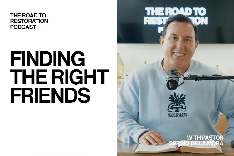Episode 062: Finding The Right Friends
