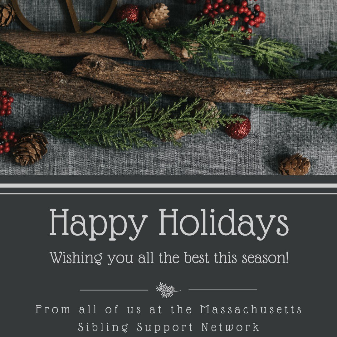 Wishing a joyous holiday season for all of our followers, partner organizations, advocates, volunteers, and siblings!
