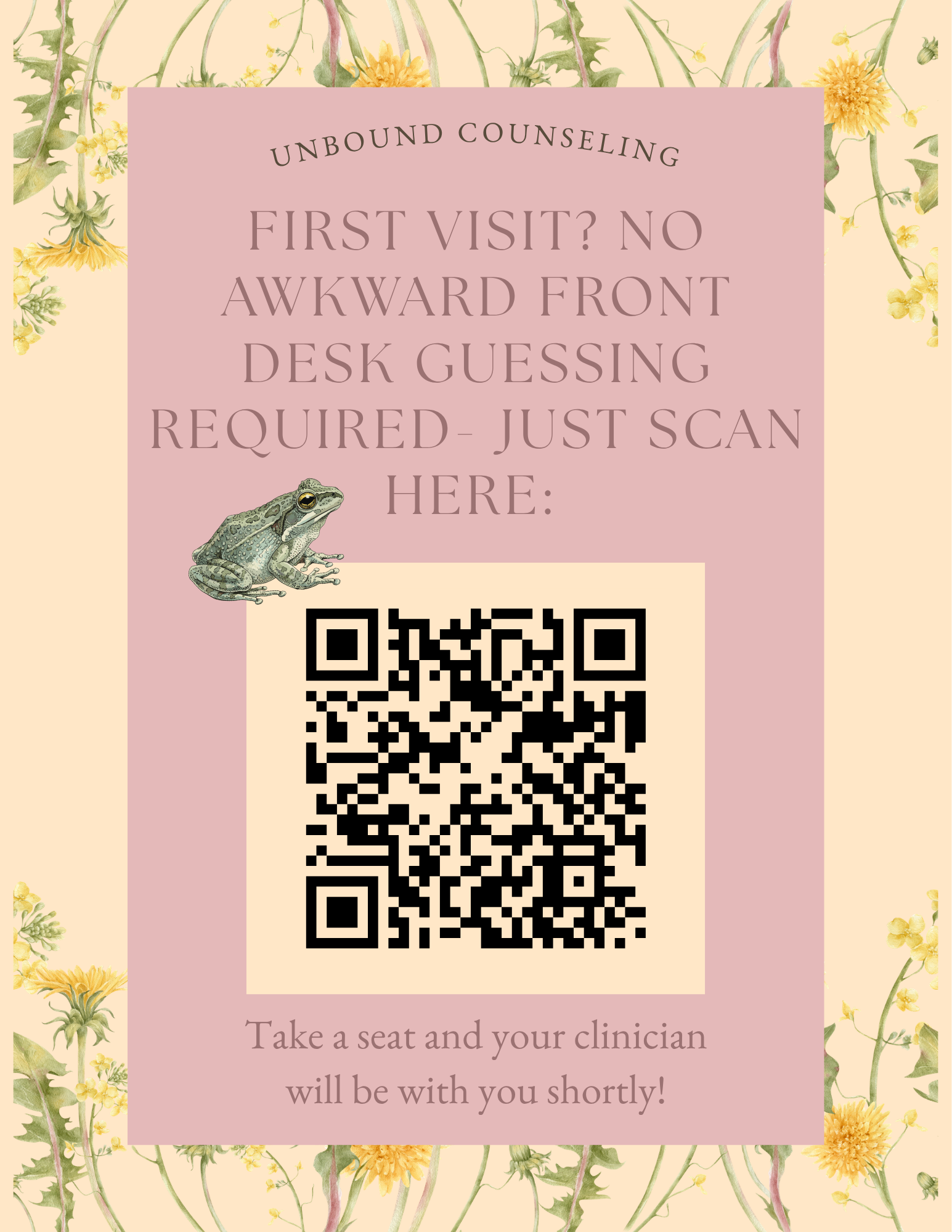 A floral-patterned sign with a pink rectangle in the middle containing text about unbound counseling. The sign has yellow flowers and green leaves on a pale background, and includes a QR code for check-in. The text mentions no awkward front desk guessing required and encourages taking a seat to wait for a clinician.