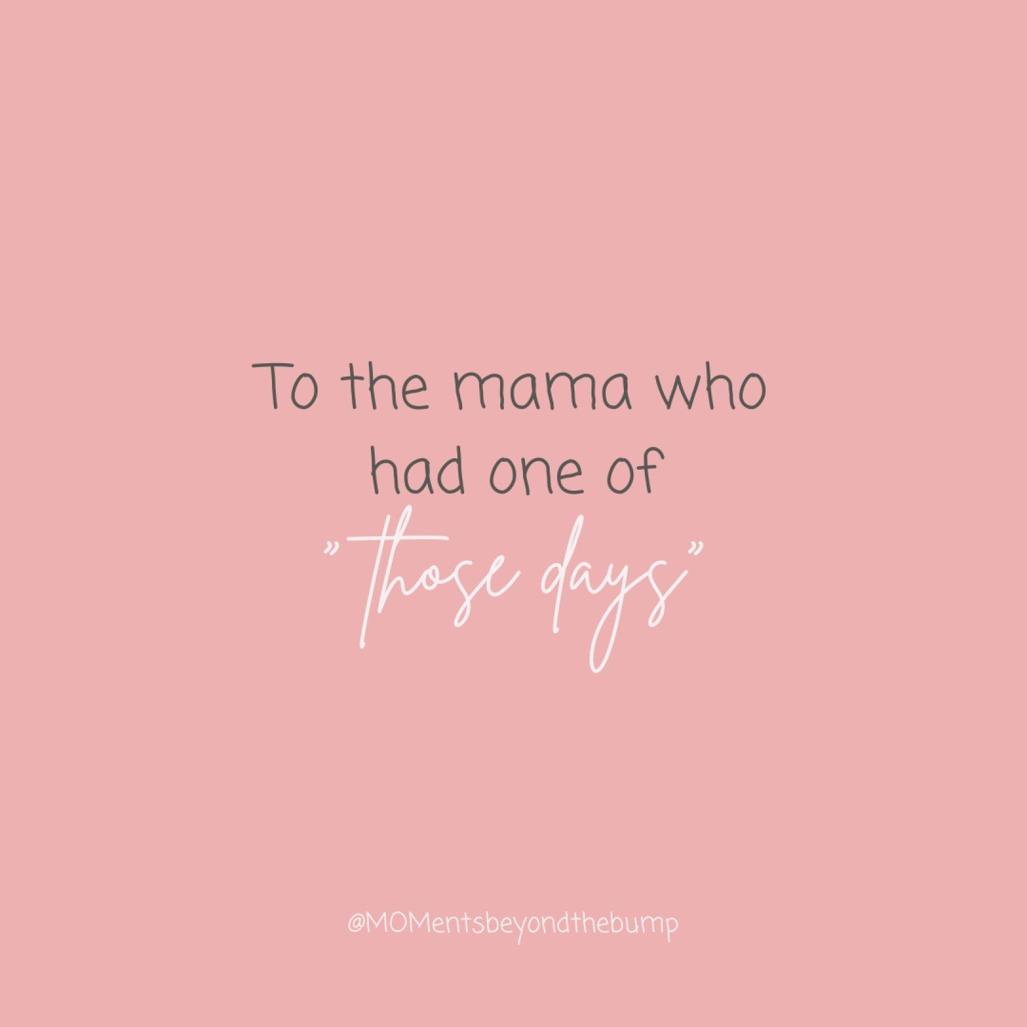 To the mama who had one of &quot;those days&quot;...

You are so loved. 💜
