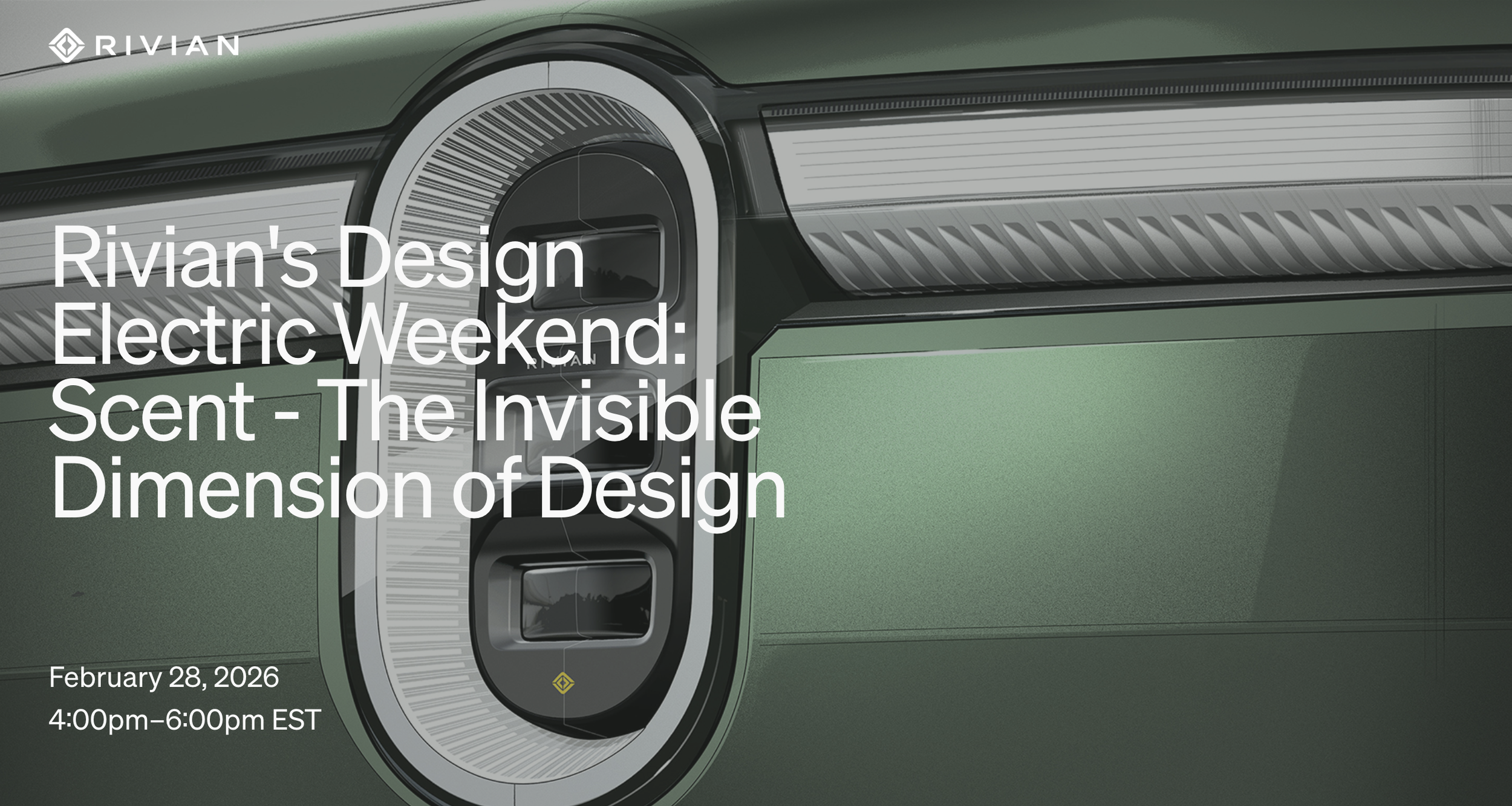 Rivian's Design Electric Weekend: Scent - The Invisible Dimension of Design