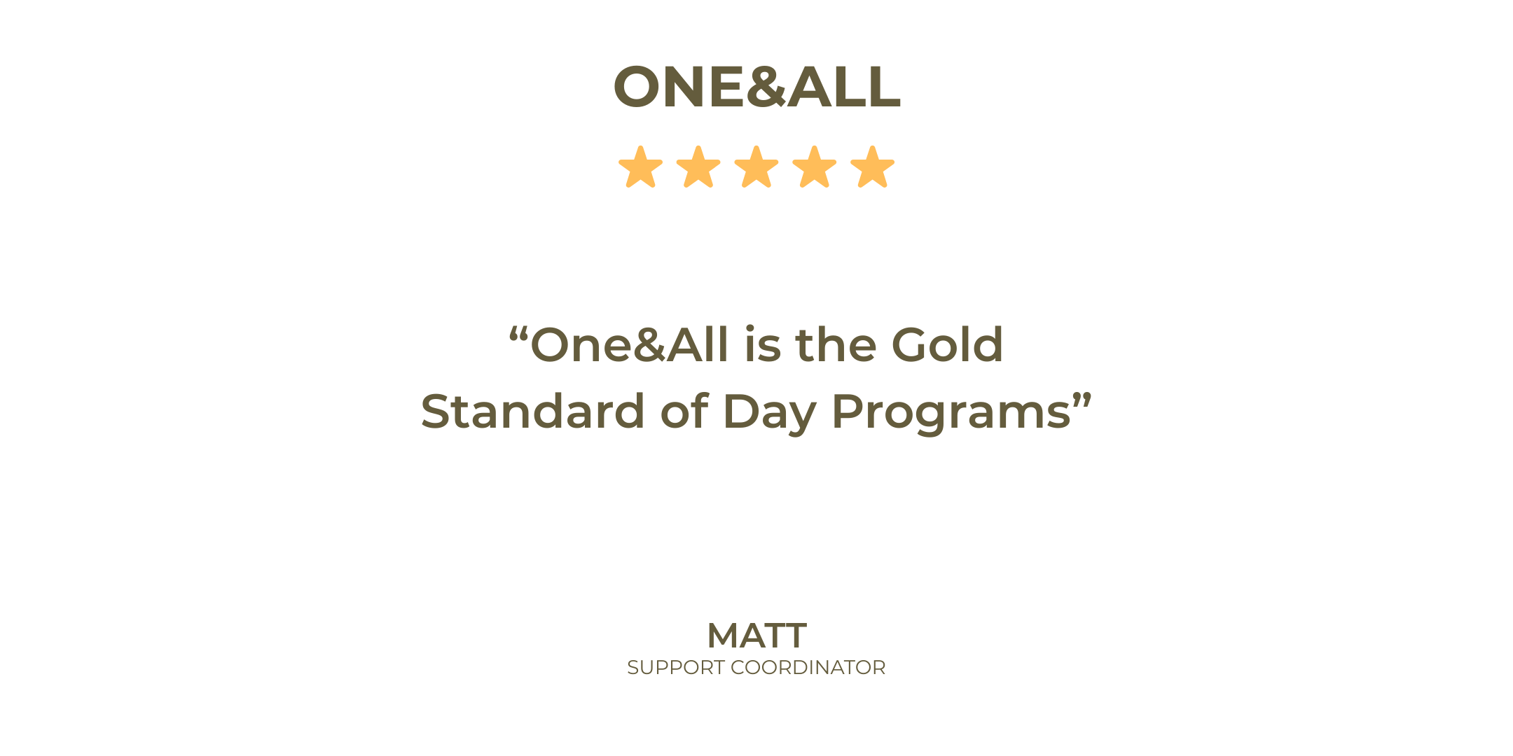 One&All is the Gold Standard of Day Programs.png