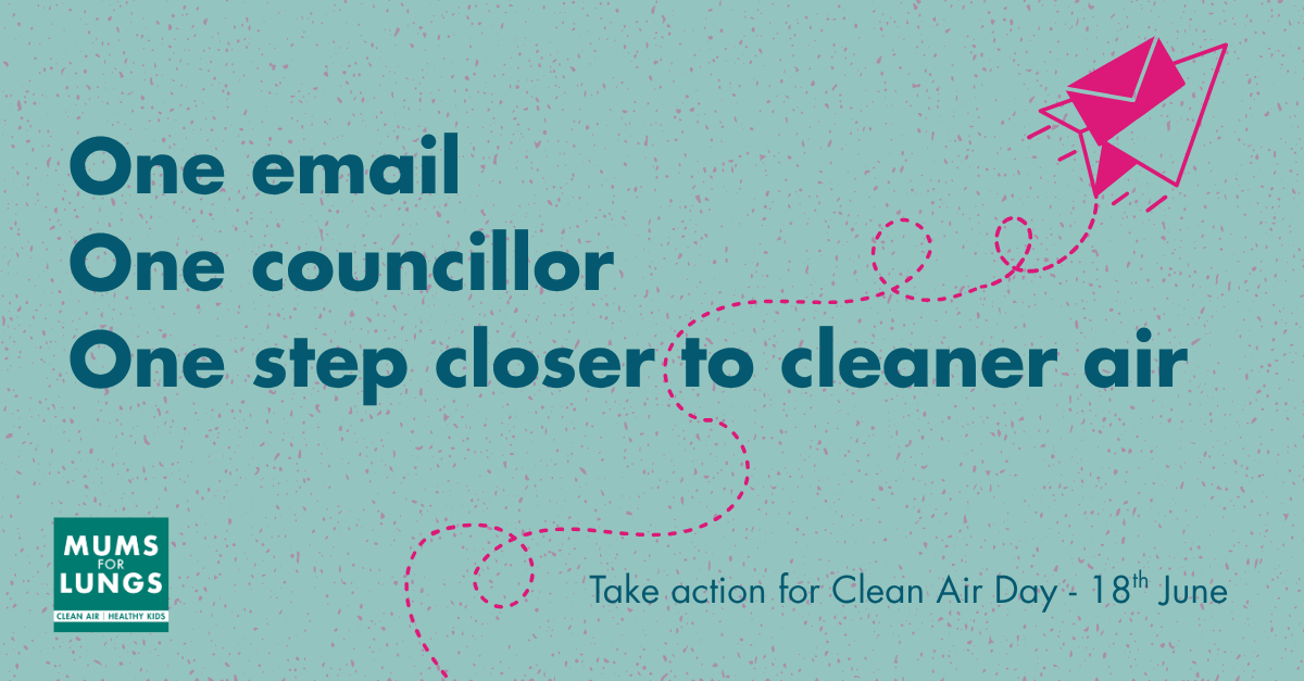 A graphic with a pale green background with the text "one email, one councillor, one step closer to clean air". There is a pink dashed line spreading across the image, ending in a paper aeroplane.